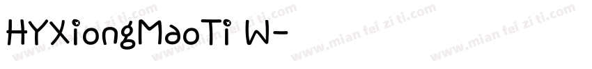 HYXiongMaoTi W字体转换
